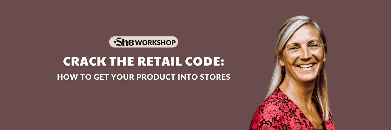 #SheWorkshop: Crack the retail code